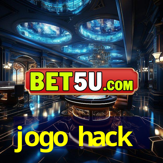 jogo hack